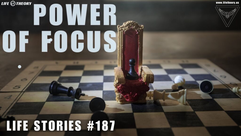 The Power of Strategic Focus - Life Stories 187