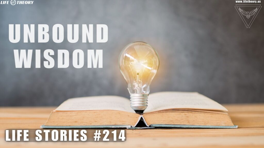 Unbound Wisdom - Two Concepts of Space - Life Stories 214
