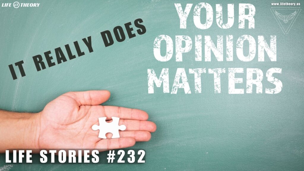 The Only Belief That Matters - Yours - Life Stories 232