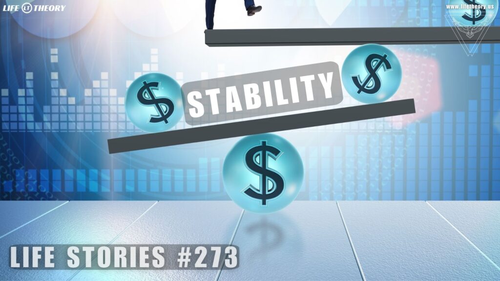 The Beauty of Stability Why Boring is Your Secret Power - Life Stories 273