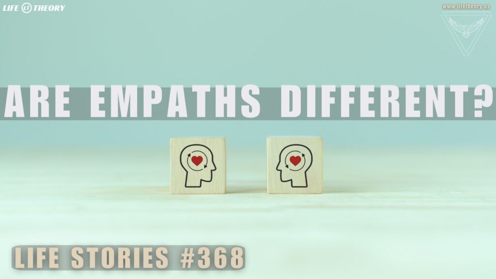 Understanding Empaths: Are They Truly Different? - Life Stories 368