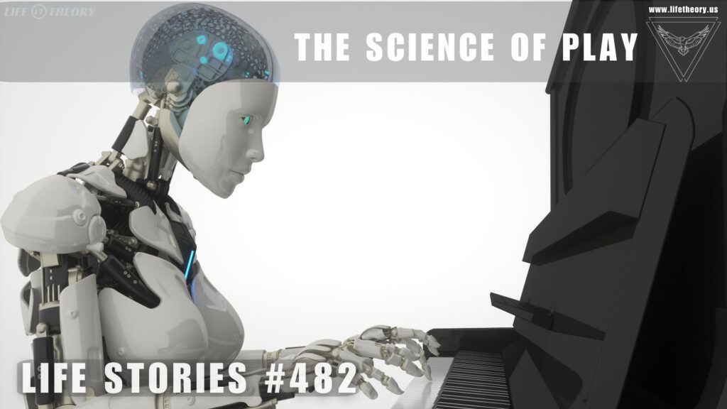 The Science of Joy: Unlocking the Power of Play for Every Age - Life Stories 482