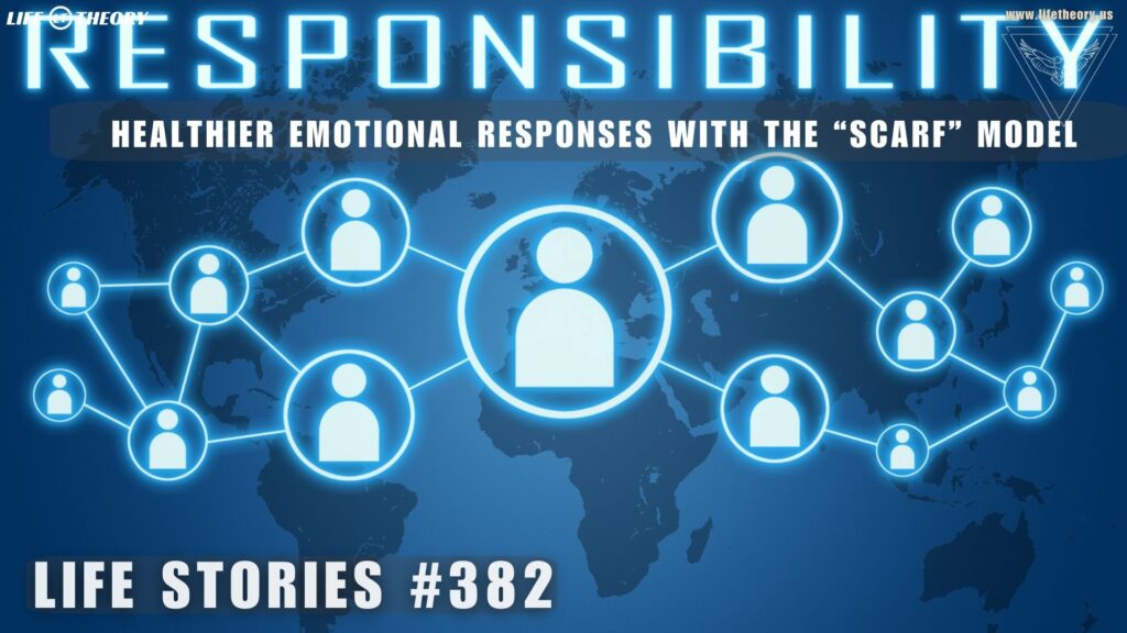 Unlocking Emotional Insight Through the “SCARF” Framework - Life Stories 382