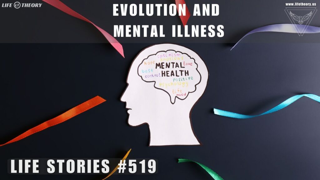 Evolution of Mental Health - Life Stories 519