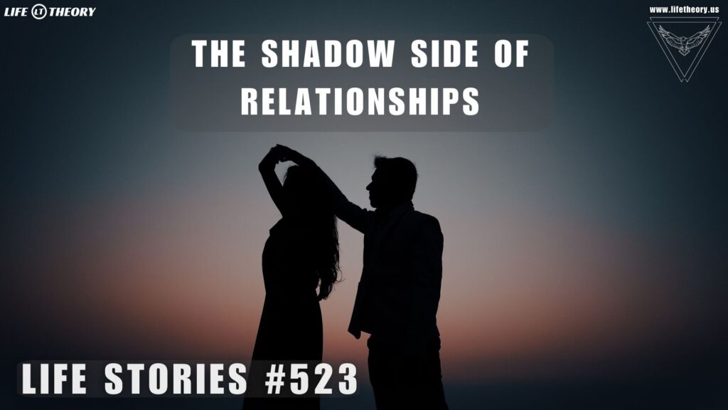 Shadows Beneath the Surface: How Hidden Selves Shape Relationships - Life Stories 523
