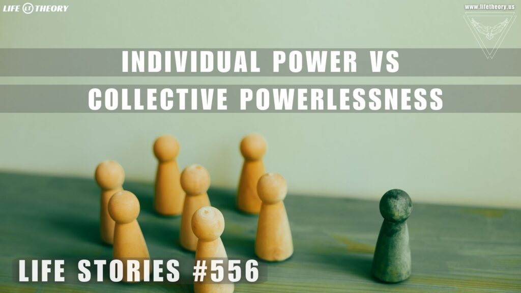 A Glimpse of Power in a Chaotic World - Life Stories 556