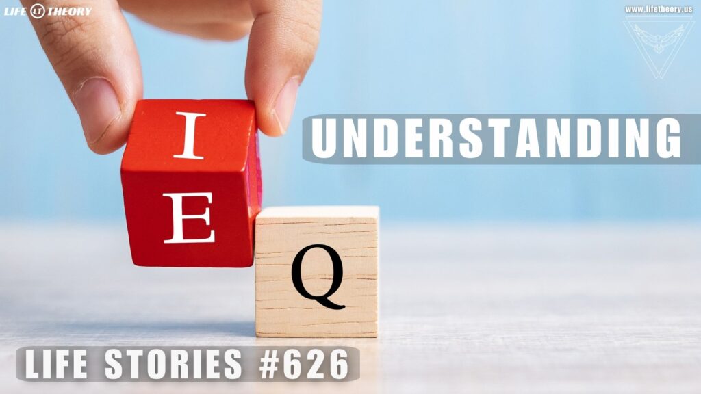Decoding the Core of Emotional Intelligence - Life Stories 626