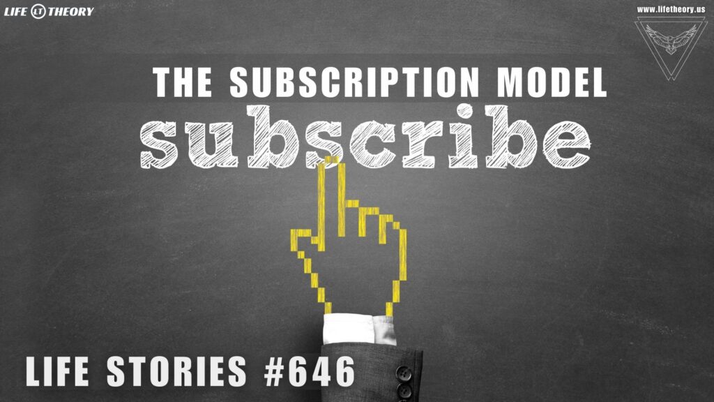 Building Wealth on Repeat: The Power of Subscriptions - Life Stories 646
