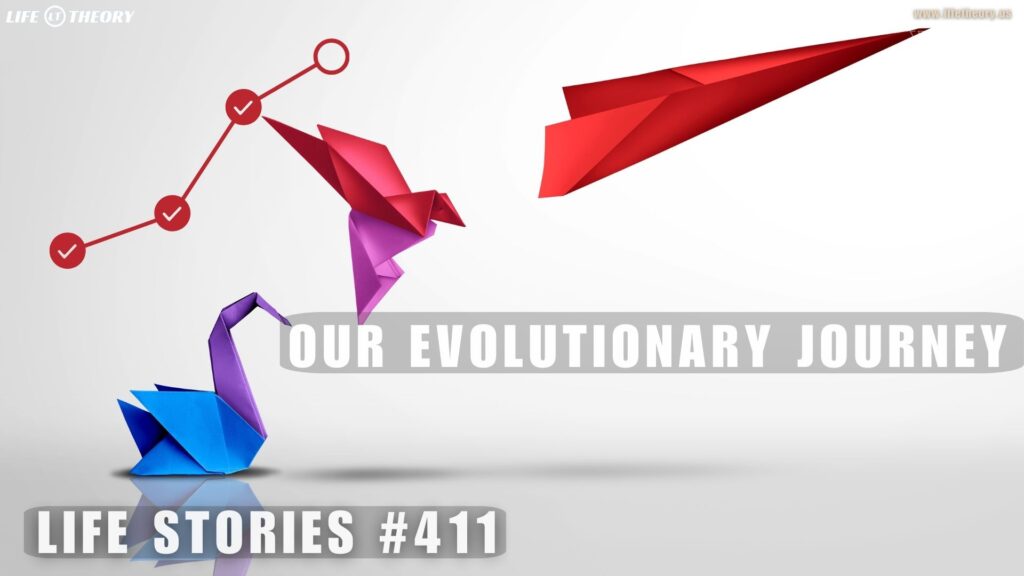 Humanity’s Changing Tides - Life Stories 411