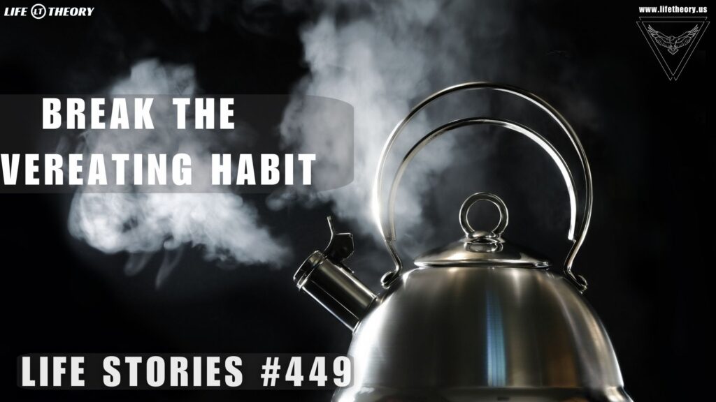 Breaking Free from the Cycle of Overeating - Life Stories 449