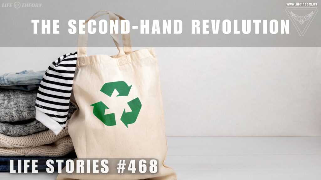 Rethinking the Wardrobe Game - Life Stories 468